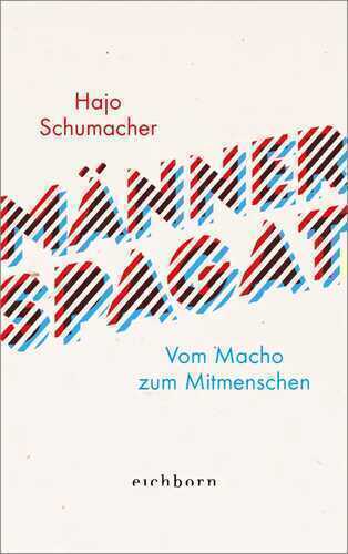 Männerspagat — Hajo Schumacher