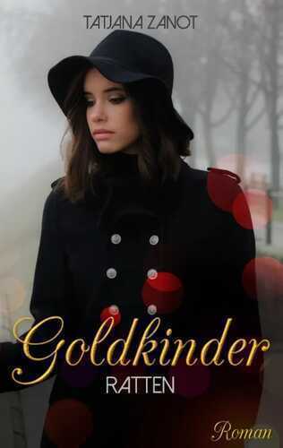 Goldkinder 3 — Tatjana Zanot