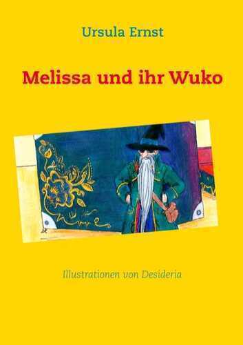 Melissa und ihr Wuko