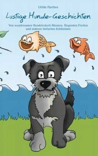 Lustige Hunde-Geschichten