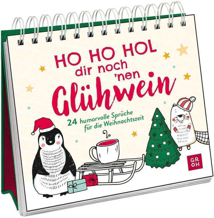 Ho Ho Hol dir noch 'nen Glühwein