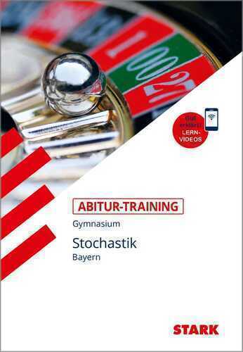 Abitur-Training - Mathematik Stochastik - Bayern