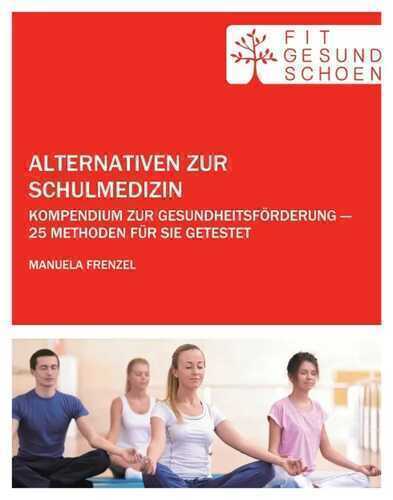 Alternativen zur Schulmedizin