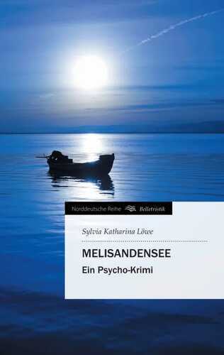 MelisandenSee — Sylvia Katharina Löwe
