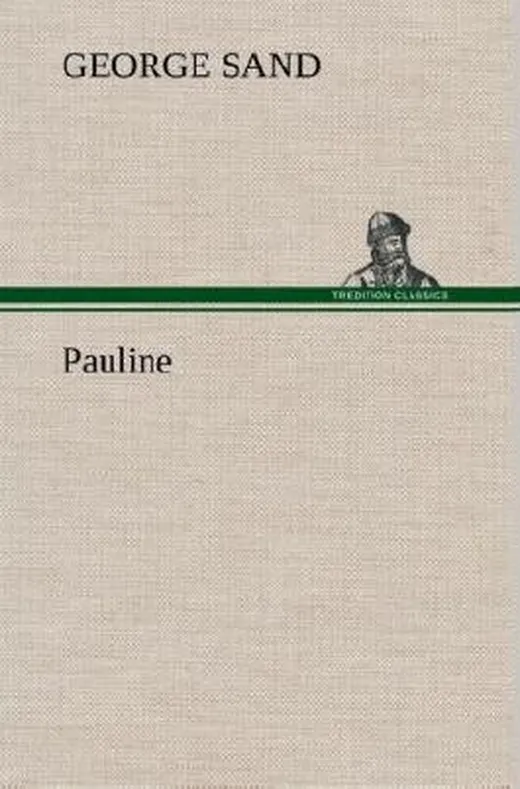 Pauline — George Sand