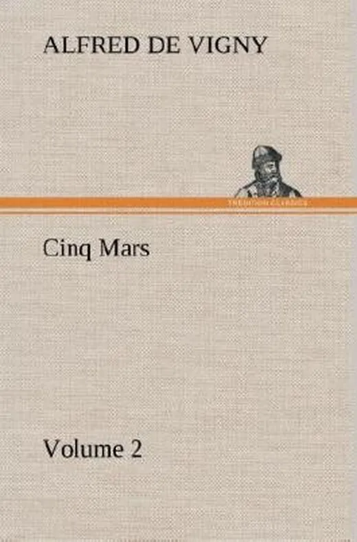 Cinq Mars Volume 2