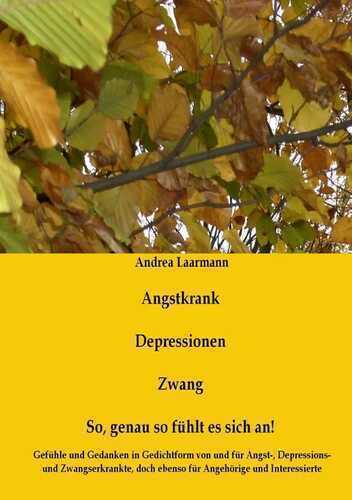 Angstkrank, Depressionen, Zwang