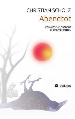 ABENDTOT — Christian Scholz