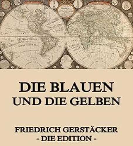 Die Blauen und Gelben