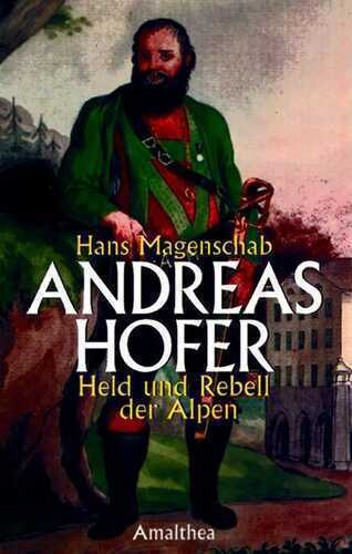 Andreas Hofer — Hans Magenschab