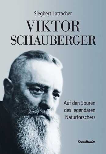 Viktor Schauberger — Siegbert Lattacher