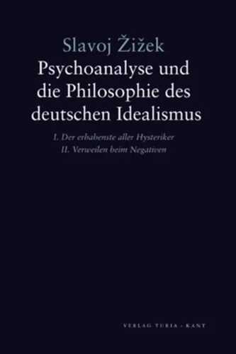 Psychoanalyse und die Philosophie des deutschen Idealismus