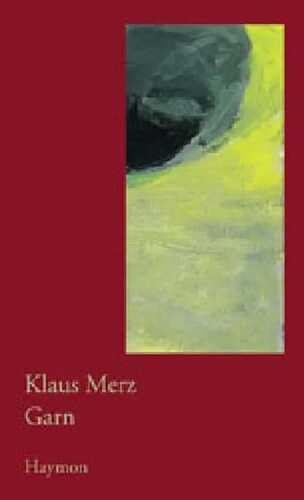 Garn — Klaus Merz