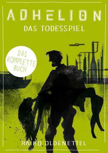 Adhelion. Das Todesspiel