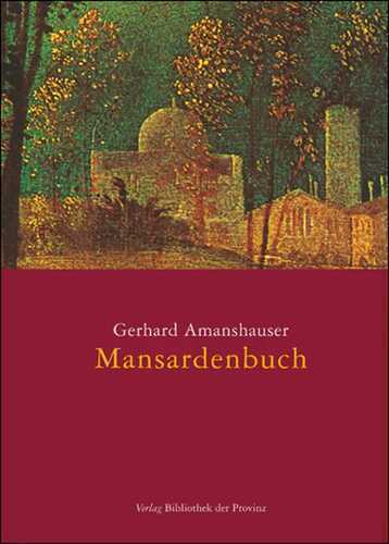 Mansardenbuch — Gerhard Amanshauser