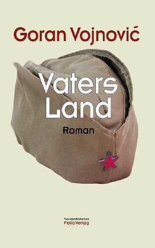 Vaters Land — Goran Vojnović