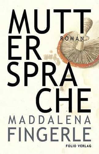 Muttersprache — Maddalena Fingerle