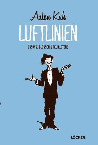 Luftlinien — Anton Kuh