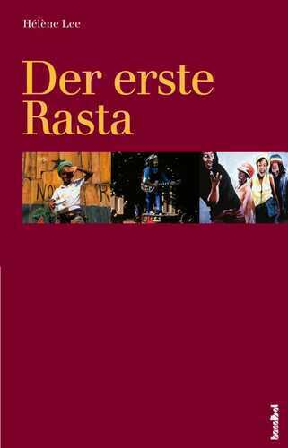 Der erste Rasta