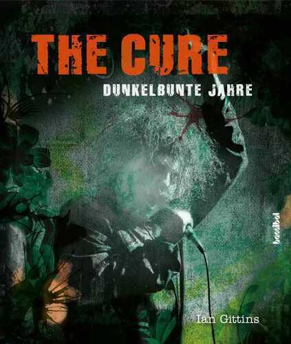 The Cure — Ian Gittins