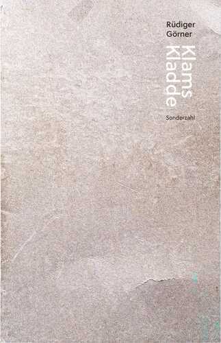Klams Kladde — Rüdiger Görner