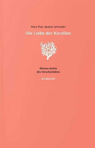Die Liebe der Korallen
