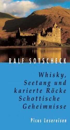 Whisky, Seetang und karierte Röcke