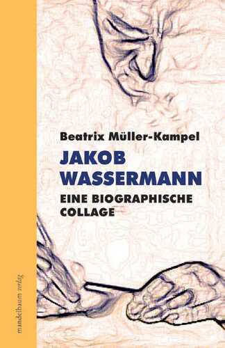 Jakob Wassermann — Beatrix Müller-Kampel