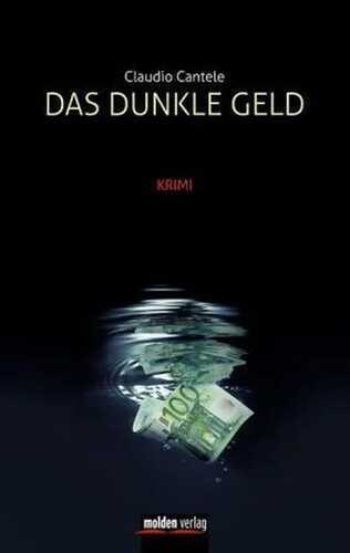 Das dunkle Geld — Claudio Cantele