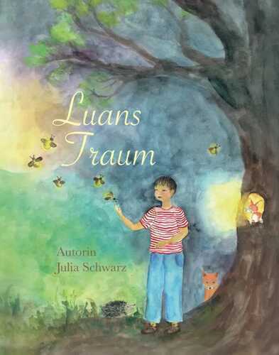 Luans Traum — Julia Schwarz