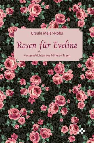 Rosen für Eveline