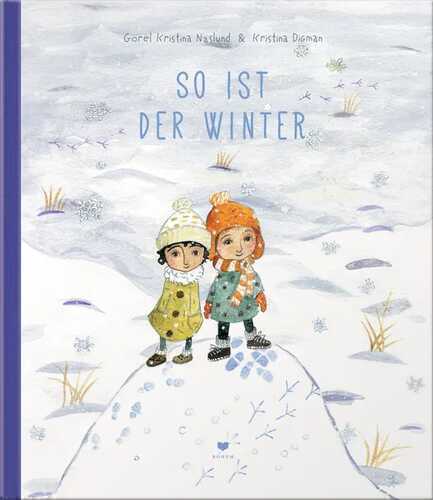 So ist der Winter — Görel Kristina Näslund