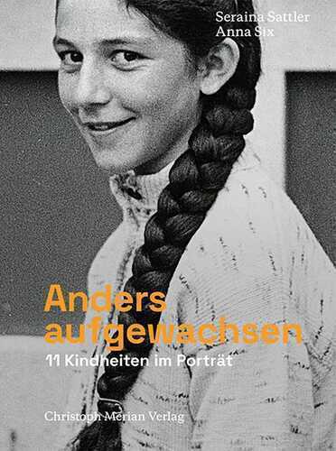 Anders aufgewachsen — Seraina Sattler
