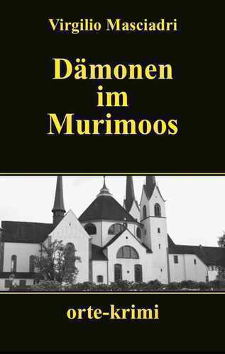 Dämonen im Murimoos — Virgilio Masciadri