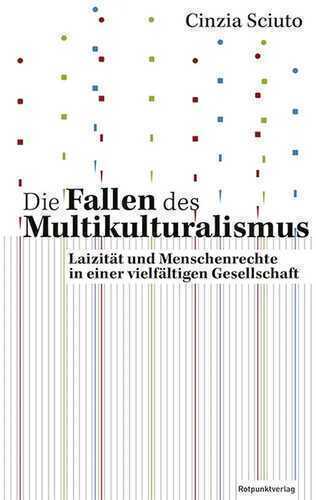 Die Fallen des Multikulturalismus — Cinzia Sciuto