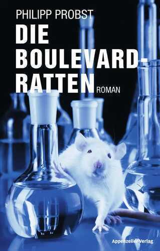 Die Boulevard-Ratten — Philipp Probst