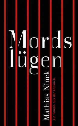 Mordslügen — Mathias Ninck