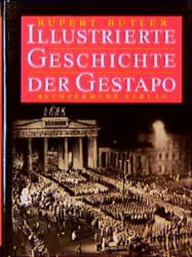 Illustrierte Geschichte der Gestapo