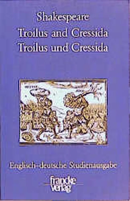 Troilus and Cressida / Troilus und Cressida