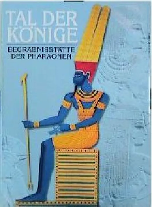 Das Tal der Könige. Begräbnisstätte der Pharaonen
