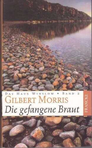 Die gefangene Braut