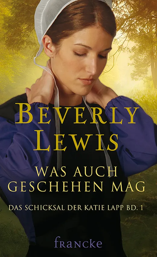 Was auch geschehen mag — Beverly Lewis
