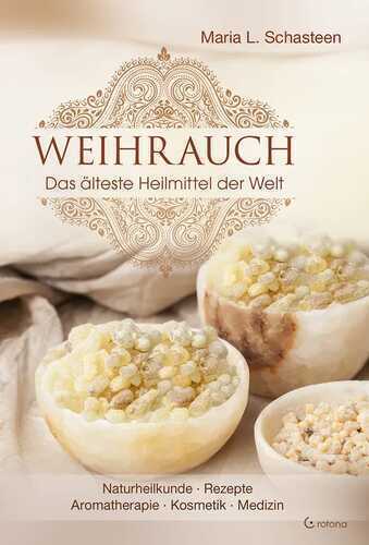 Weihrauch — Maria L. Schasteen