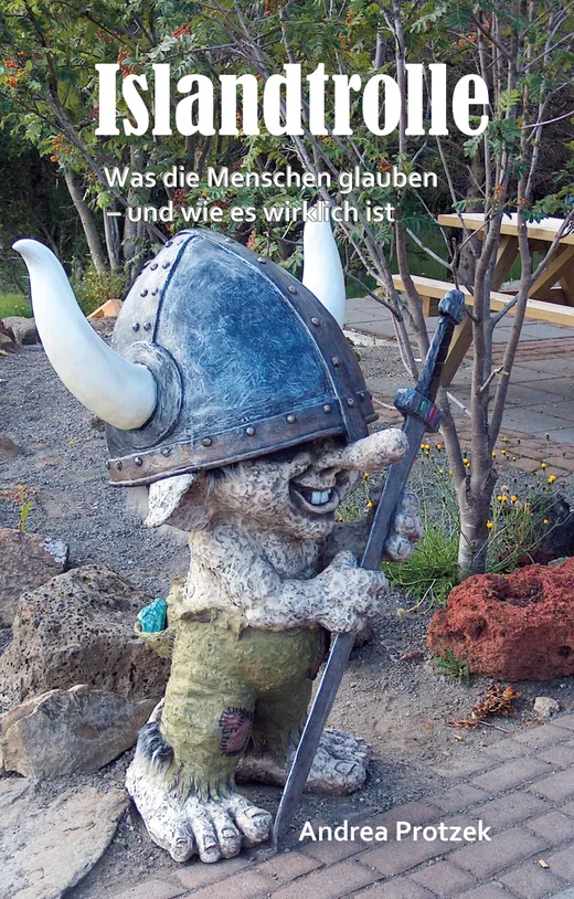 Islandtrolle - Was die Menschen glauben – und wie es wirklich ist