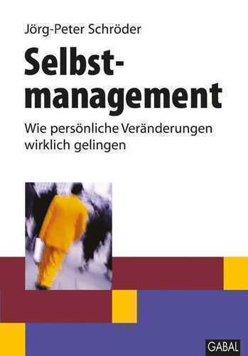 Selbstmanagement — Jörg-Peter Schröder