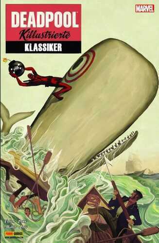 Deadpool: Killustrierte Klassiker — Cullen Bunn