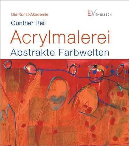 Acrylmalerei — Günther Reil