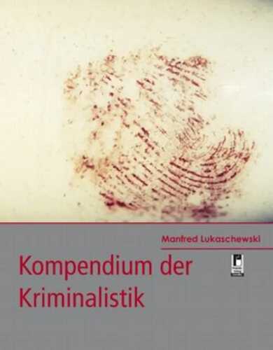 Kompendium der Kriminalistik