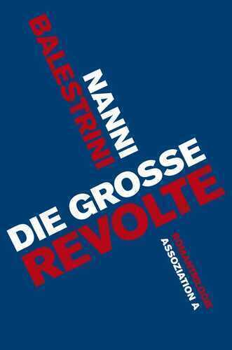 Die große Revolte — Nanni Balestrini