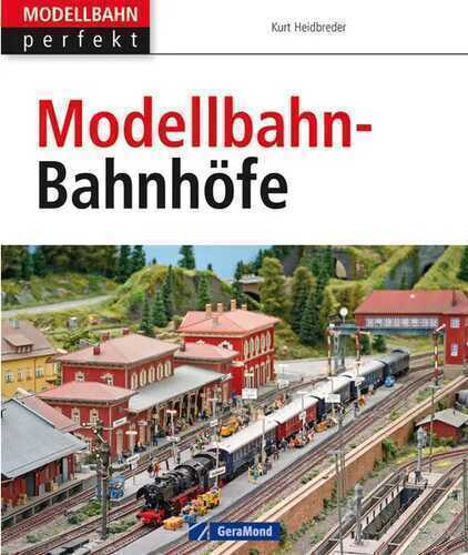 Modellbahn-Bahnhöfe — Kurt Heidbreder